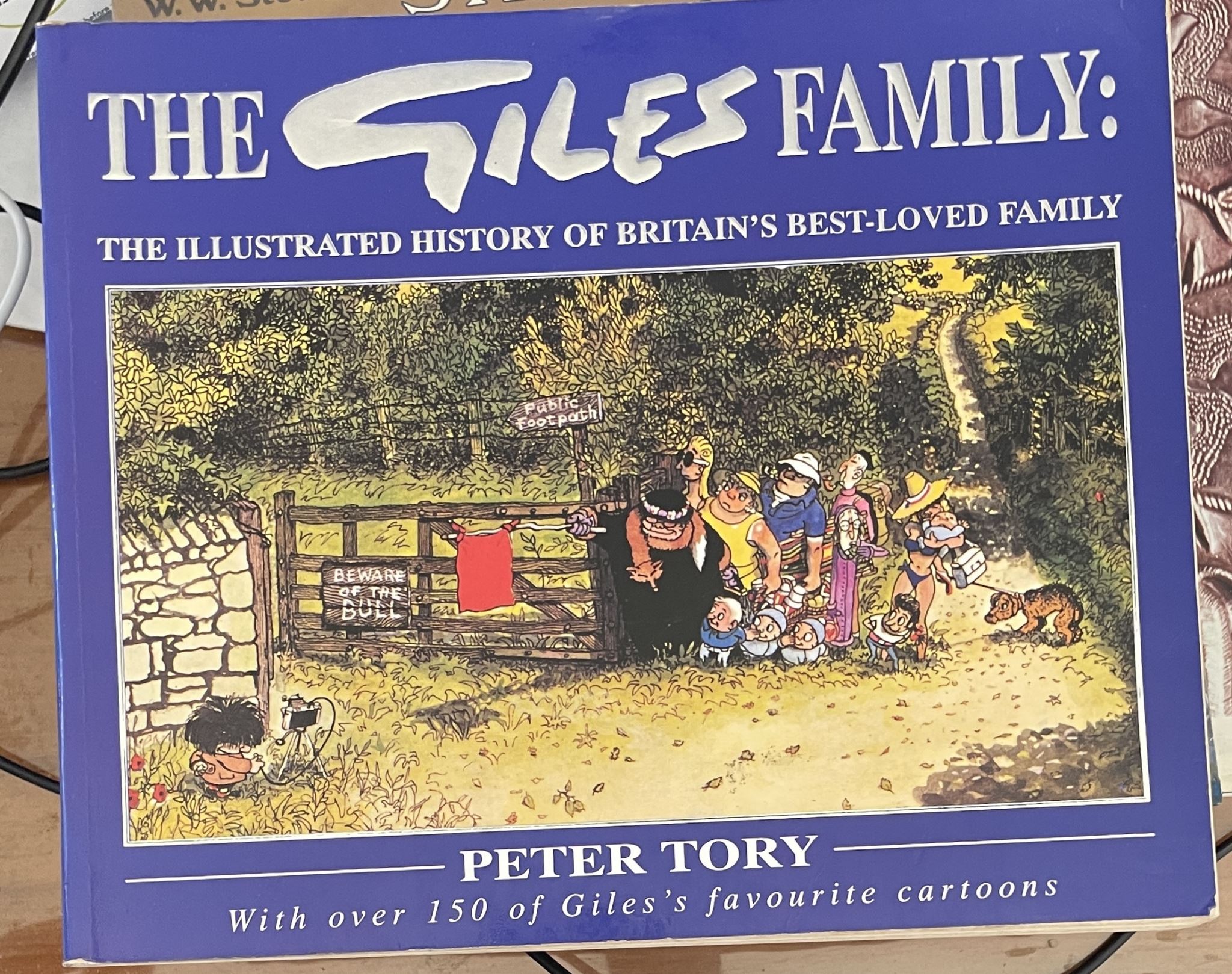 The Giles Family The Illustrated History of Britain's Best-loved Family